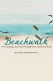 Beachwalk by Audrey Moe