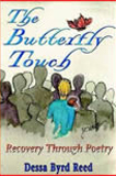 The Butterfly Touch by Dessa Byrd Reed